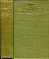 The Conflict of Religions in the Early Roman Empire by Glover, T R - 1932