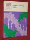 Organic Chemistry of Life : Readings from Scientific American
