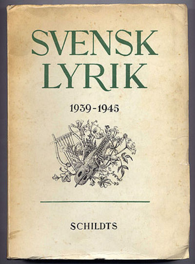 Svensk lyrik 1939-1945. Antologi sammanställd av…