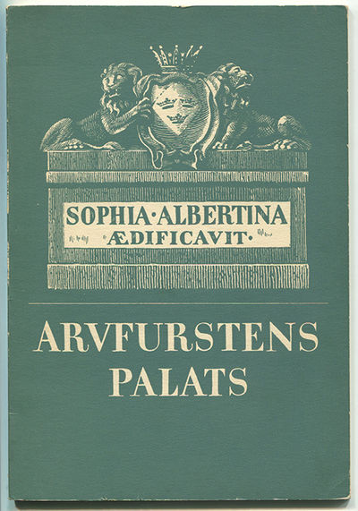Arvfurstens palats. [=omslagstitel].