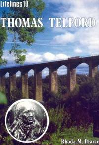 Thomas Telford: An Illustrated Life