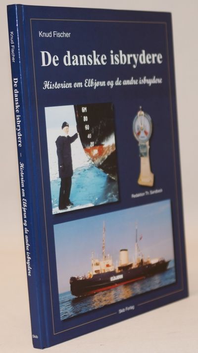 De danske isbrydere -  historien om Elbjørn og de…