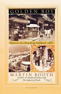 Golden Boy : Memories of a Hong Kong Childhood