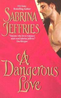A Dangerous Love (Swanlea Spinsters, Book 1)