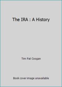 The IRA : A History