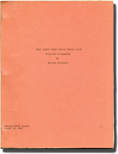What Every Young Bride Should Know (Original screenplay for an unproduced film)
