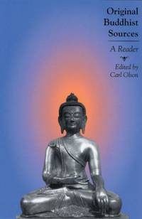 Original Buddhist Sources : A Reader