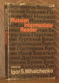 RUSSIAN INTERMEDIATE READER by edited by Igor S. Mihalchenko - First edition - 1967 - from Andre Strong Bookseller (SKU: 3130)