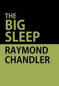 The Big Sleep by Raymond Chandler - 2018-07-01