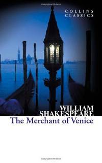 The Merchant of Venice: An Essential Classic Shakespearean Drama (Collins Classics)
