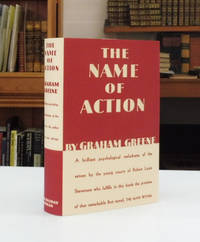 The Name of Action by Graham Greene