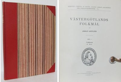 Västergötlands folkmål. Del 1, Vokalerna, B,…