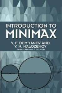 Introduction to Minimax (Dover Books on Mathematics) by V. F. Demâ��yanov - 2014-06-05