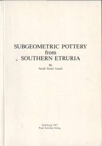 Subgeometric Pottery from Southern Etruria.