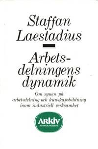 Arbetsdelningens dynamik. Om synen på…