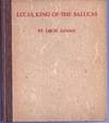 LUCAS, KING OF THE BALUCAS