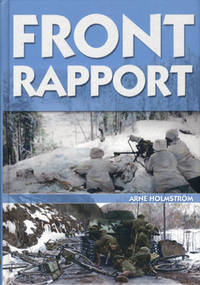Frontrapport. Finska vinterkriget 1939-1940 och…