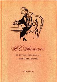 H. C. Andersen. En levnadsteckning.