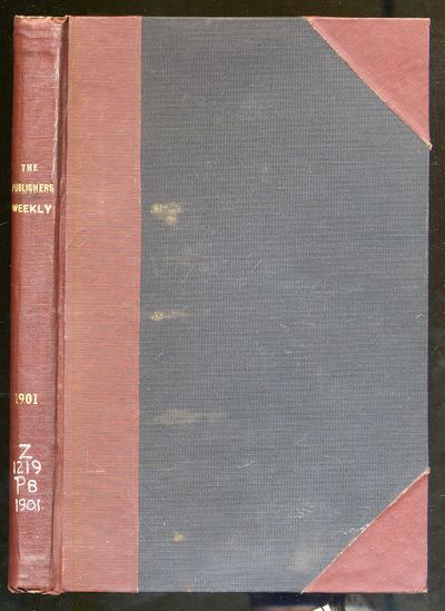 The Publisher's Weekly Book Trade Journal The Annual Summary Number Volume LXI Number 4 January 25, 1902