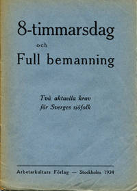 8-timmarsdag och Full bemanning. Två aktuella…