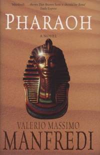 Pharaoh. Valerio Massimo Manfredi