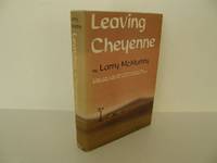 Leaving Cheyenne by Mcmurtry, Larry - 1963