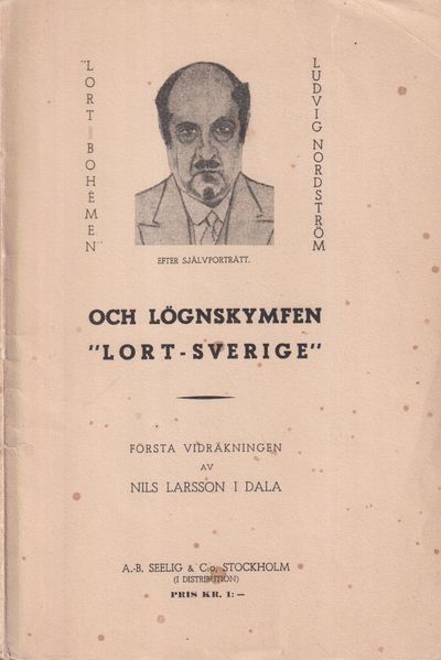 ‘Lortbohèmen’ Ludvig Nordström och lögnskymfen…