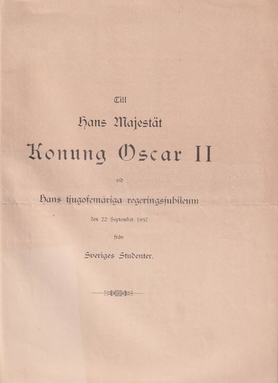 Till Hans Majestät konung Oscar II vid hans…