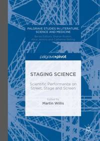 Staging Science: Scientific Performance on Street