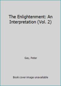 image of The Enlightenment: An Interpretation (Vol. 2)