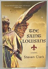 The Saint Louisans: A Novel