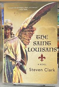 The Saint Louisans: A Novel