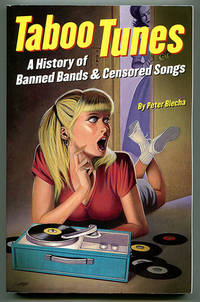 image of Taboo Tunes: A History of Banned Bands & Censored Songs