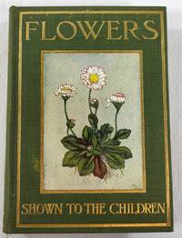 cover of Flowers Shown to the Children. Shown to the Children Series