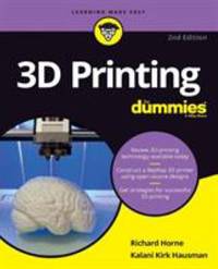 3D Printing for Dummies
