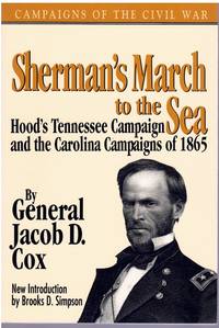 cover of SHERMAN'S MARCH TO THE SEA Hood?S Tennessee Campaign and the Carolina Campaigns of 1865