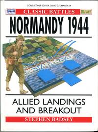 image of Normandy 1944: Allied Landings and Breakout (Osprey Military Classic Battles Series No. 1)