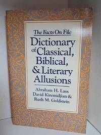 Dictionary of Classical, Biblical, and Literary Allusions