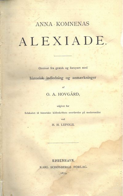 Alexiade. Oversat fra græsk og forsynt med…