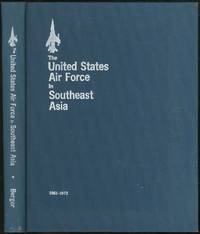 The United States Air Force in Southeast Asia, 1961-1973