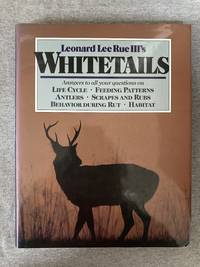 Leonard Lee Rue III's Whitetails by Leonard Lee III Rue - First Edition - 1991 - from Book Nook (SKU: 7821)