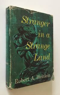 Stranger in a Strange Land by Heinlein, Robert A - 1969