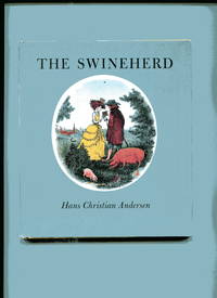 THE SWINEHERD by Andersen, Hans Christian (Erik Blegvad,Translator) - 1958