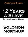 12 Years a Slave: Extra Large Print
