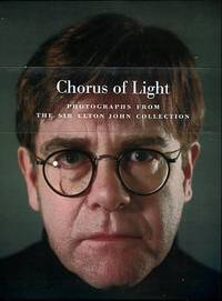 image of Chorus Of Light: Photographs From The Sir Elton John Collection