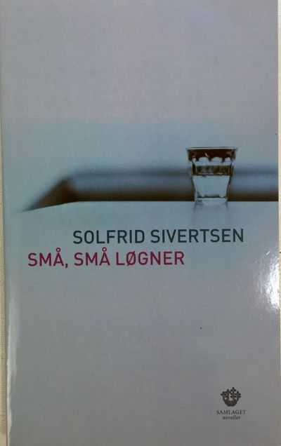 Små, små løgner. Noveller. 2. utgåva