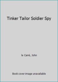 cover of Tinker Tailor Soldier Spy