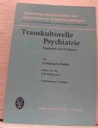 Transkulturelle Psychiatrie. Ergebnisse und…
