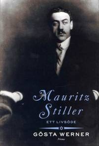 Mauritz Stiller.  Ett livsöde.