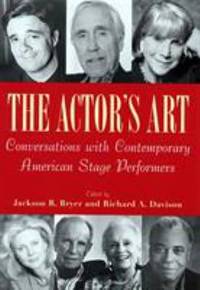 The Actor's Art : Conversations with Contemporary American Stage Performers